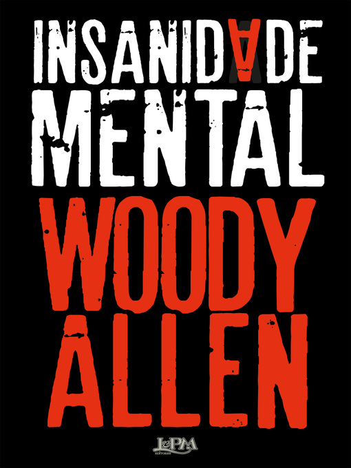 Title details for Insanidade mental by Woody Allen - Available